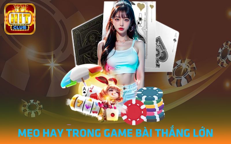 Meo-hay-trong-game-bai-thang-lon[1]