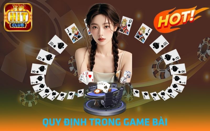 Quy-dinh-trong-game-bai